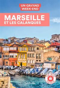 Marseille et les Calanques