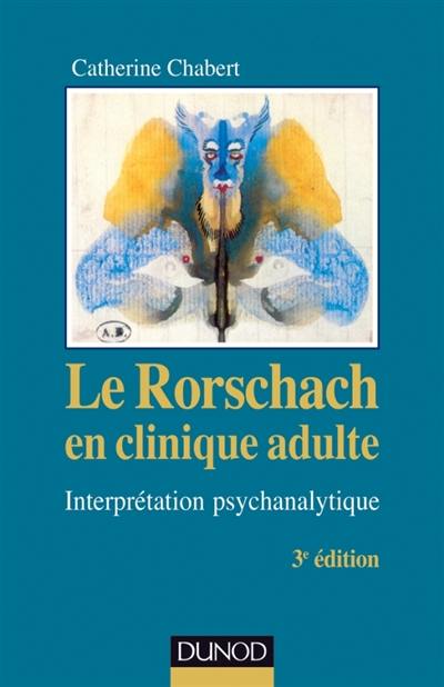 Le Rorschach en clinique adulte : interpération psychanalytique