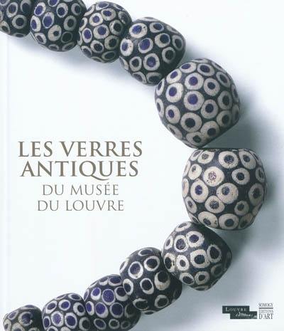 Les verres antiques du Musée du Louvre. Vol. 3. Parures, instruments et éléments d'incrustation