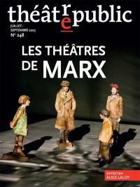 Théâtre-public, n° 248. Les théâtres de Marx