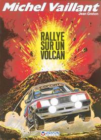 Michel Vaillant. Vol. 39. Rallye sur un volcan