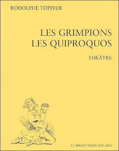 Rodolphe Töpffer : écrits et croquis. Vol. 2. Théâtre