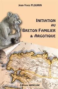 Initiation au breton familier et argotique