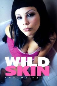 Wild skin