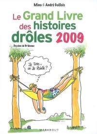 Le grand livre des histoires drôles 2009