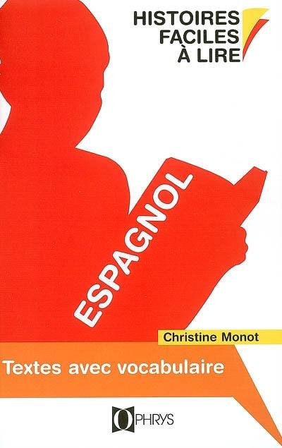 Histoires faciles à lire : textes avec vocabulaire espagnol