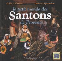 Le petit monde des santons de Provence