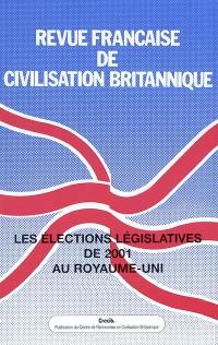 Revue française de civilisation britannique, n° 11-4. Les élections législatives de 2001 au Royaume-Uni