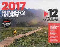 Runner's world calendrier : 2017 : 12 mois pour se motiver