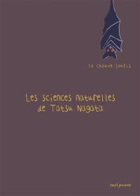 Les sciences naturelles de Tatsu Nagata. La chauve-souris