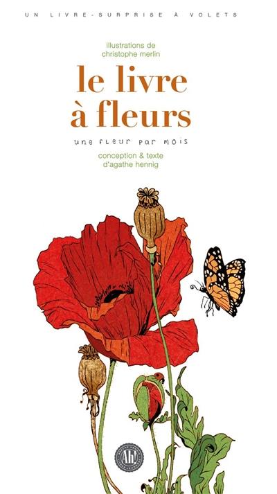 Le livre à fleurs : une fleur par mois