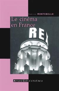 Le cinéma en France : depuis les années 1930