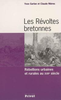 Les révoltes bretonnes : rébellions urbaines et rurales au XVIIe siècle