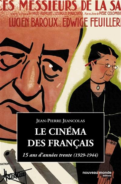 Le cinéma des Français : 15 ans d'années trente (1929-1944)
