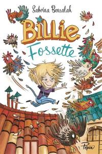 Billie Fossette : à la ferme du Laurier rose