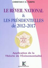 Le réveil national & les présidentielles de 2012 et 2017 : application de la théorie de l'événementialité