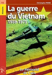 La Guerre du Vietnam, 1959-1975