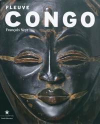 Fleuve Congo, arts d'Afrique centrale, correspondances et mutations des formes