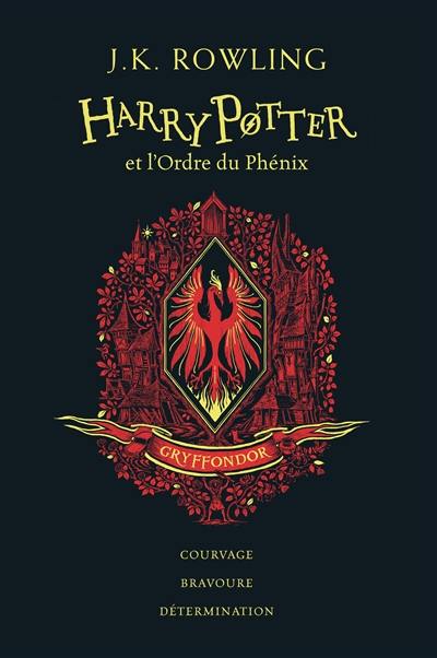 Harry Potter. Vol. 5. Harry Potter et l'ordre du Phénix : Gryffondor : courage, bravoure, détermination