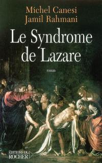 Le syndrome de Lazare