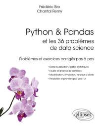 Python & Pandas et les 36 problèmes de data science : problèmes et exercices corrigés pas à pas