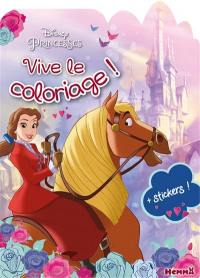Disney princesses : vive le coloriage ! + stickers : Belle et Philibert
