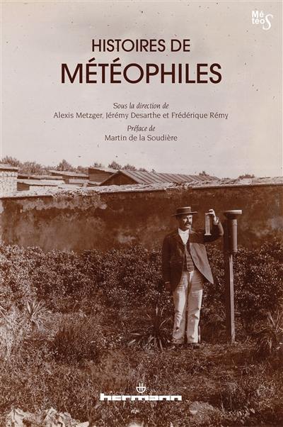 Histoires de météophiles