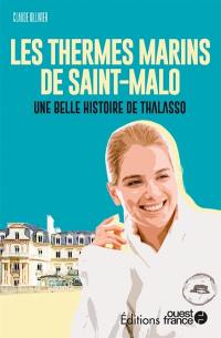 Les thermes marins de Saint-Malo : une belle histoire de thalasso