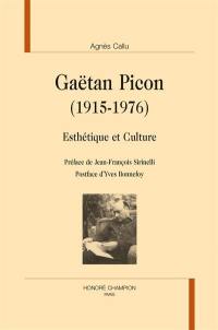 Gaëtan Picon, 1915-1976 : esthétique et culture