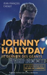 Johnny Hallyday : le dernier des géants