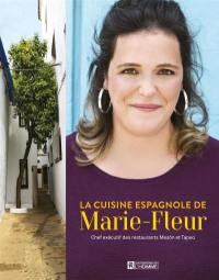 La cuisine espagnole de Marie-Fleur