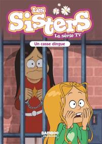 Les sisters : la série TV. Vol. 29. Un casse dingue