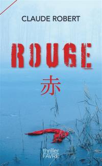 Rouge : thriller