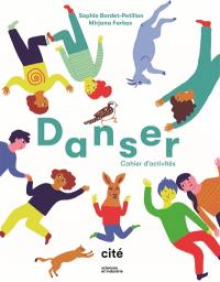 Danser : cahier d'activités