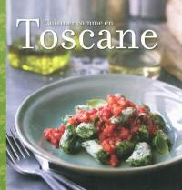 Cuisiner comme en Toscane