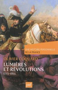 Lumières et révolutions : 1715-1815