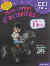 Mon cahier d'activités, spécial filles : CE1, 7-8 ans : des exercices ludiques pour le CE1