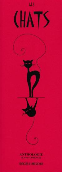 Les chats : anthologie. Les maîtres de cérémonie