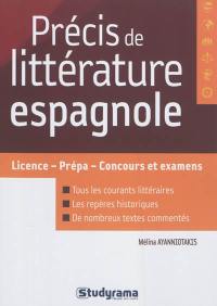 Précis de littérature espagnole : licence, prépa, concours et examens