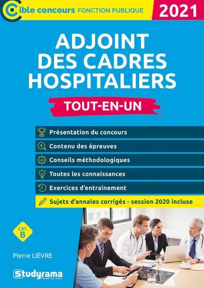 Adjoint de cadre hospitalier : catégorie B, tout-en-un : 2021