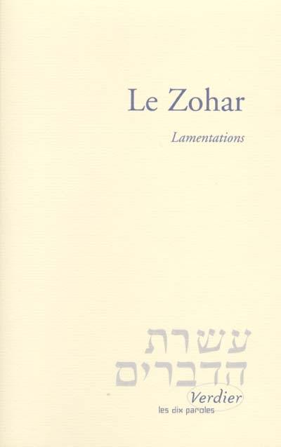 Le Zohar : les lamentations