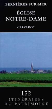 Bernières-sur-Mer, Calvados : église Notre-Dame