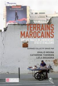 Terrains marocains : sur les traces de chercheurs d'ici et d'ailleurs