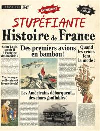 Stupéfiante histoire de France