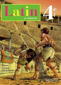 Latin en séquences, 4e : textes, langue, civilisation