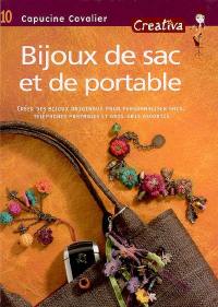 Bijoux de sac et de portable : créer des bijoux originaux pour personnaliser sacs, téléphones portables et gris-gris assortis