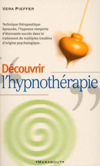 Découvrir l'hypnothérapie