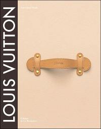 Louis Vuitton, la naissance du luxe moderne