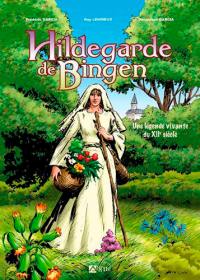 Hildegarde de Bingen : une légende vivante du XIIe siècle