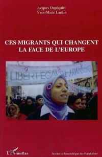 Ces migrants qui changent la face de l'Europe : actes du colloque Paris, Fondation Singer-Polignac, 10-11 octobre 2003